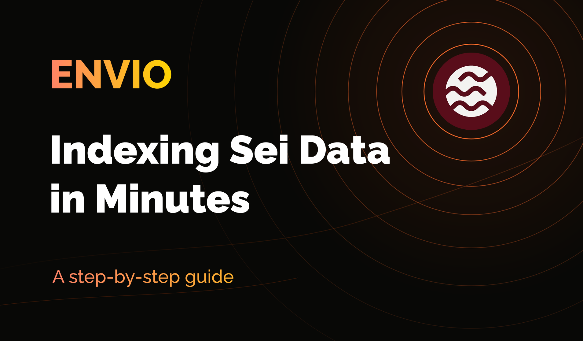 How to Index Sei Smart Contract Data in Minutes using Envio